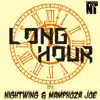 Nightwing - Long Hour (feat. Mamphoza Joe) - Single